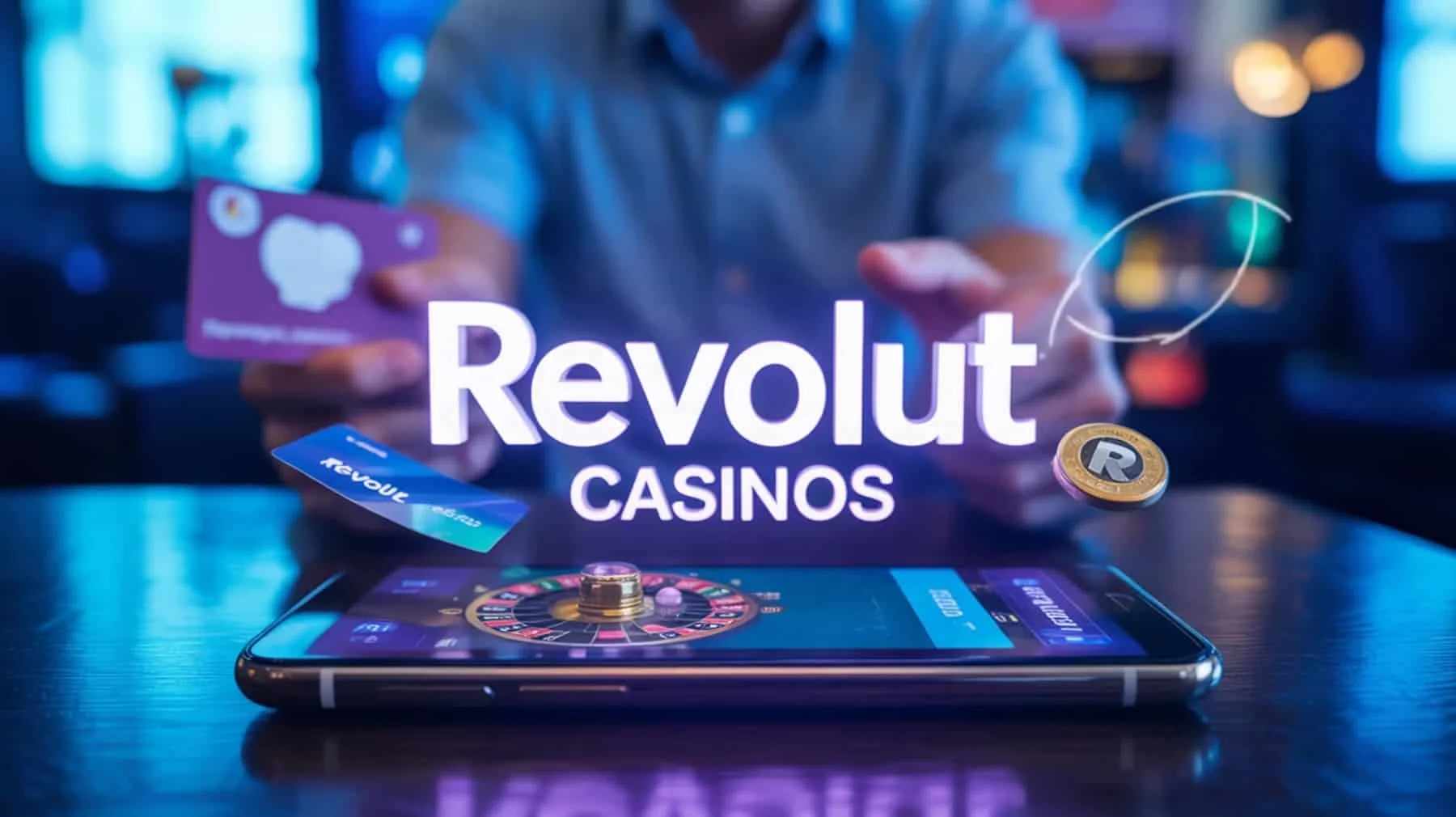 Revolut Casinos